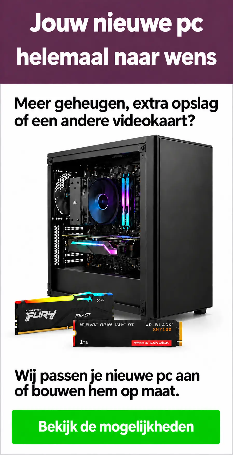 Jouw nieuwe pc helemaal naar wens